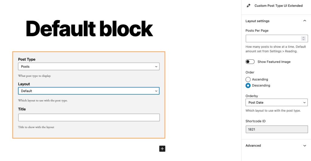 Screenshot of the Custom Post Type UI Extended block and available settings for default layout.
